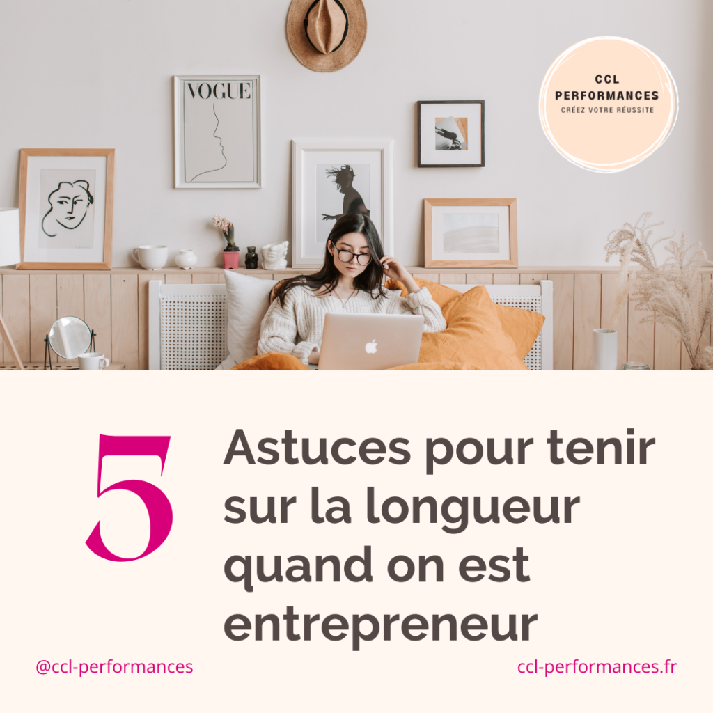 5 astuces pour tenir sur la longueur